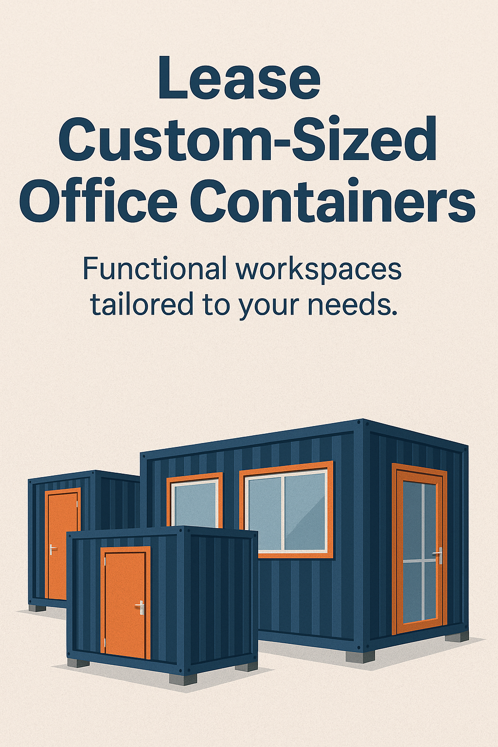Top 5 Lease Custom-Sized Office Containers: Workspaces That Fit Your Needs, Not the Other Way Around