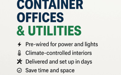 Rent On-Site Container Offices with Utilities: The Smarter Way to Set Up Shop