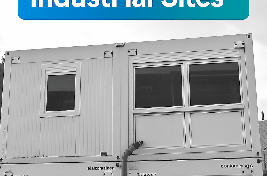 A Complete Guide to Container Offices for Industrial Sites